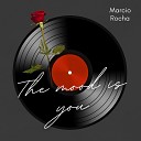 Marcio Rocha - The Mood Is You