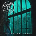 Beyond Fading Dreams - Guide Me Home