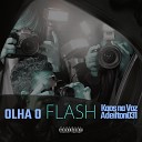 Kaos na Voz feat Adeilton031 - Olha o Flash