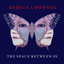 Rebecca Downes - Lights Go Out