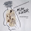 Milan Knizak - Mostly Fast Piano Sonata 1991