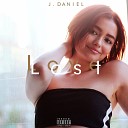J Daniel feat Ruth Russell - Love Lost