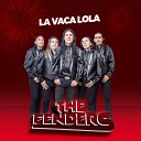 The Fender s - La Vaca Lola