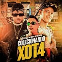 MC Sapinha DJ Juan ZM MC DIGUIN - Colecionando Xot4