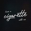 superdupersultan Shareh - Have a Cigarette With Me