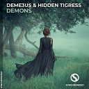 Deme3us Hidden Tigress - Demons Dub Mix