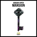 Jordan Viper - Mansion Radio Edit