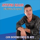 Antonio Rojas El Rebelde Del Despecho - Despedida De Un Hijo