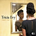 Tricia Evy - La Vie Continue Bonus Track