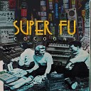 Super FU - Stay Here Coyote Remix