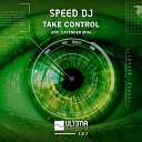 Speed DJ - Take Control Extended Mix