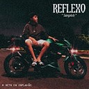 Zangadoh - Reflexo