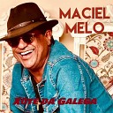 Maciel Melo - Xote da Galega