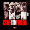 DJ VIL O MC TH Da Serra mc vitin da igrejinha feat DJ… - Crime Com Putaria