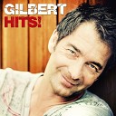 Gilbert - Titel Liebe Laster Leidenschaft Radio Version