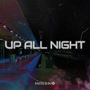 MASSIMO - Up All Night