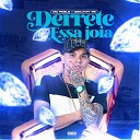 Mc Pablo Deejhay RB - Derrete Essa Joia