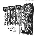 Pig Sweat - No Aims