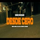 Extranjero Nosdel feat Rikmos Navar MC EL DE LA… - Desde Cero