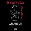 Kamikadze feat Akil the mc Blood Mike - Ambitionz Az a Ridah