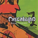 Cascabulho feat Carlos Malta - Seu Ant nio na Novena