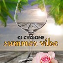 CJ Cyclone - Summer Vibe