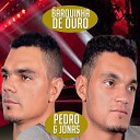 Pedro e Jonas - Barquinha de Ouro Cover