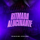 DJ Kleytinho MC Mg do Abc - Ritmada Alucinante