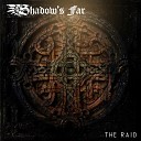 Shadow s Far - The Raid