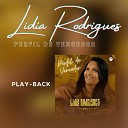 L dia Rodrigues - O Deus Que Forte Playback