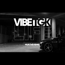 VibeTGK - Life Murovei Remix