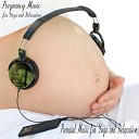 Prenatal Music for Yoga and Relaxation - The Gift of Life