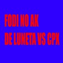 MC HENRY DJ LZ do Cpx Jayzz - Fodi no Ak de Luneta Vs Cpx