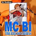 Mc Bi feat dj rodjhay - Time Ilha do Caieiras