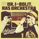 Dr I Bolit Ras Orchestra feat DJahman Sema - Вавилон в Огне Babylon inna Fire