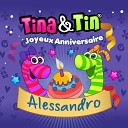 Tina y Tin - Joyeux Anniversaire Alessandro
