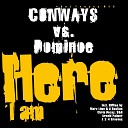 Conways Dominoe - Here I Am Original Club Mix