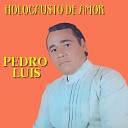 Pedro Lu s - Primavera de Ilusiones