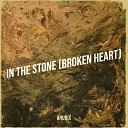 Anub X - In the Stone Broken Heart