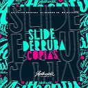 DJ VICTOR ORIGINAL feat DJ Shadow ZN MC… - Slide Derruba C pias