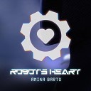 Аника Барто - Robot s Heart