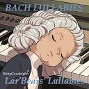 Lar Bear s Lullabies BabyGoodnight - Allemande in A Minor BMV 835