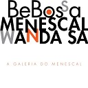 Roberto Menescal, Bebossa - Agarradinhos