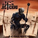 La Cruz Del Justiciero - La Zona Muerta