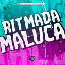 Mc Leo MC MN LeoZera feat Love Funk - Ritmada Maluca