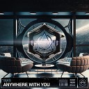 Siks - Anywhere With You Extended Mix