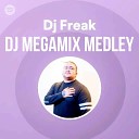 MASH UP 90 E - 07 DJ FREAK LIVE DJ MEGAMIX MEDLEY LIVE ATLAS…