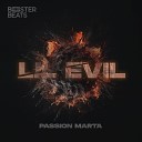 Passion Marta - Lil Evil