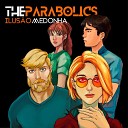 The Parabolics - Me Beije o Sol