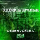 DJ Kauan NK DJ VS da ZL - Sequencia da Supremidade